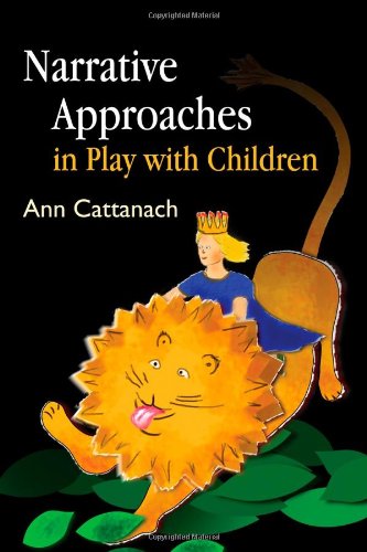 Narrative Approaches in Play with Children