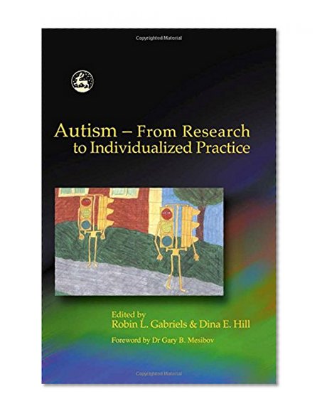 Autism - From Research to Individualized Practice