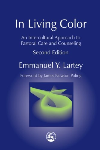 Book Cover In Living Color: An Intercultural Approach to Pastoral Care and Counseling (Practical Theology)