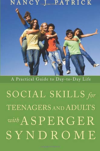 Social Skills for Teenagers and Adults with Asperger Syndrome