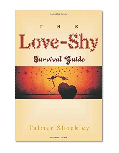 The Love-Shy Survival Guide