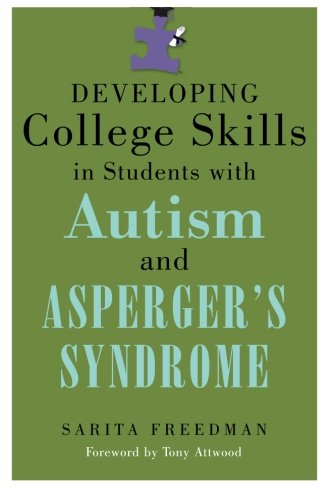 Developing College Skills in Students With Autism and Asperger's Syndrome