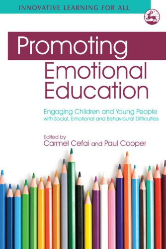 Book Cover Promoting Emotional Education: Engaging Children and Young People With Social, Emotional, and Behavioural Difficulties (The 'innovative Learning for All')