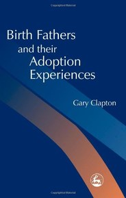 Birth Fathers and their Adoption Experiences