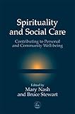 Spirituality and Social Care