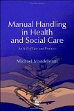 Manual Handling in Health and Social Care: An A-Z of Law and Practice