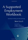 A Supported Employment Workbook: Using Individual Profiling and Job Matching