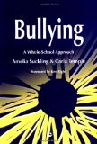 Bullying: A Whole-School Approach
