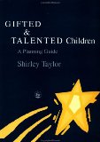 Gifted and Talented Children: A Planning Guide