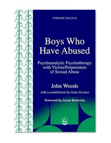 Boys Who Have Abused (Forensic Focus)