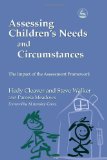 Assessing Children's Needs and Circumstances: The Impact of the Assessment Framework