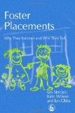 Foster Placements: Why They Succeed and Why They Fail (Supporting Parents)