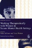 Working Therapeutically With M (Forensic Focus, 27)
