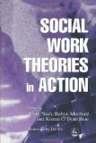 Social Work Theories In Action
