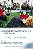 Applied Behaviour Analysis and Autism: Building A Future Together