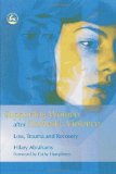 Supporting Women After Domestic Violence: Loss, Trauma and Recovery