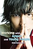 Working with Anger and Young People
