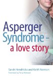 Asperger Syndrome - A Love Story