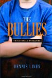 The Bullies: Understanding Bullies and Bullying