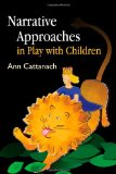 Narrative Approaches in Play with Children