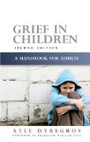 Grief in Children, Second Edition: A Handbook for Adults