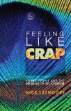 Feeling Like Crap: Young People and the Meaning of Self-Esteem