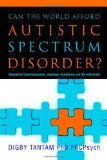 Can the World Afford Autistic Spectrum Disorder?: Nonverbal Communication, Asperger Syndrome and the Interbrain