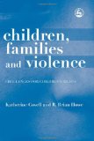 Children, Families and Violence: Challenges for Children's Rights