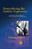Demystifying Autistic Experien