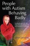 People with Autism Behaving Badly
