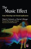 The Music Effect: Music Physiology and Clinical Applications