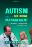 Autism and Its Medical Management: A Guide for Parents and Professionals