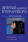 Animal-assisted Interventions for Individuals with Autism