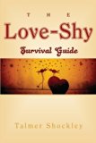 The Love-Shy Survival Guide