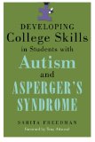 Developing College Skills in Students With Autism and Asperger's Syndrome