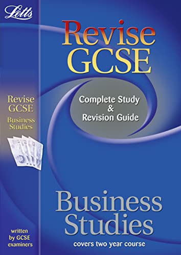 Revise GCSE Business Studies (2010 Exams Only) (Letts Revise GCSE)