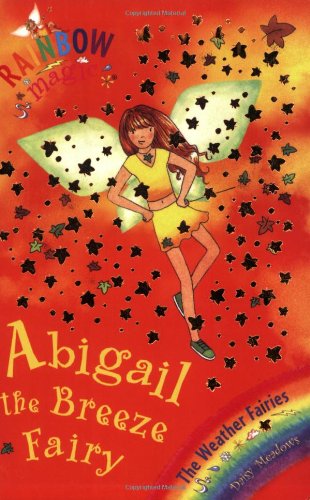 Book Cover Abigail: The Breeze Fairy (Rainbow Magic: The Weather Fairies, No. 2)