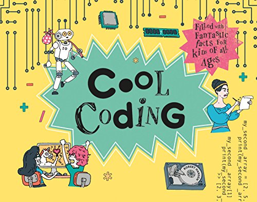 Book Cover Cool Coding: Filled with Fantastic Facts for Kids of All Ages (Cool Kids)