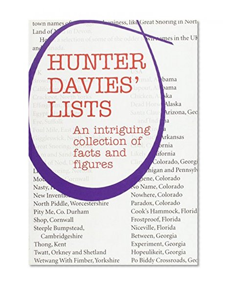 Hunter Davies' Lists: An Intriguing Collection of Facts and Figures