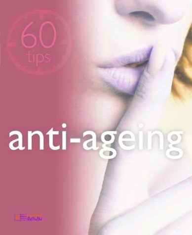Anti-Ageing (60 Tips)