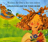 Ricitos de Oro y Los Tres Ositos/Goldilocks and the Three Bears (Spanish Edition)