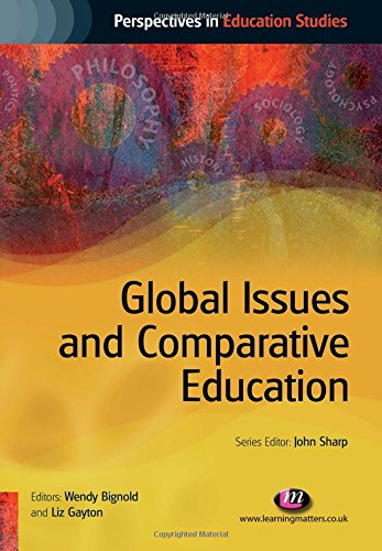 Book Cover Global Issues and Comparative Education (Perspectives in Education Studies Series)