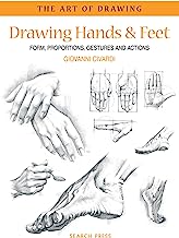 Book Cover Drawing Hands & Feet: Form - Proportions - Gestures and Actions (The Art of Drawing)