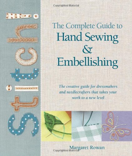 Book Cover The Complete Guide to Handsewing & Embellishing