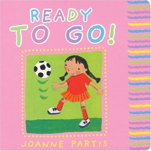 Ready to Go! (Baby Books)