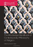 The Routledge Handbook of Contemporary Philosophy of Religion (Routledge Handbooks in Philosophy)