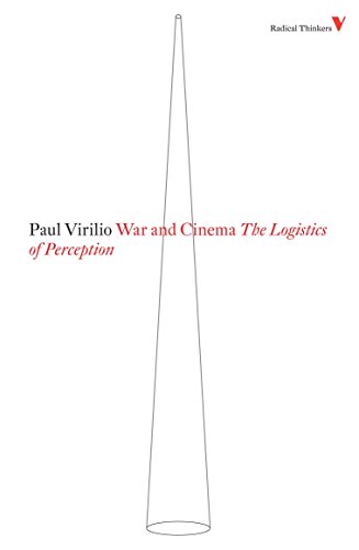 Book Cover War and Cinema: The Logistics of Perception (Radical Thinkers)