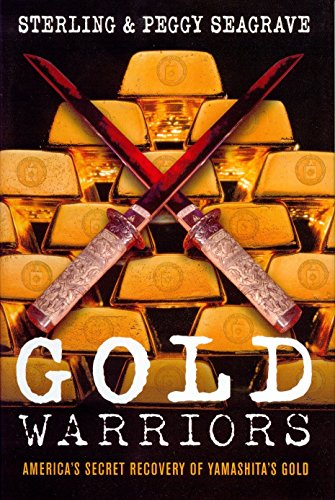 Book Cover Gold Warriors: America's Secret Recovery of Yamashita's Gold