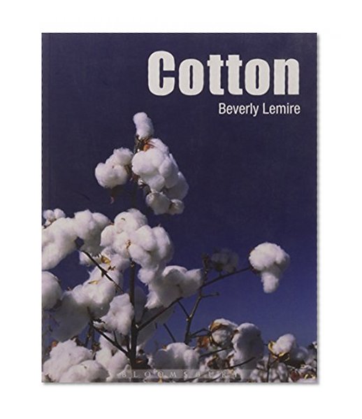 Cotton (Textiles That Changed the World)
