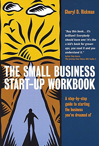 Book Cover The Small Business Start-Up Workbook: A step-by-step guide to starting the business you've dreamed of